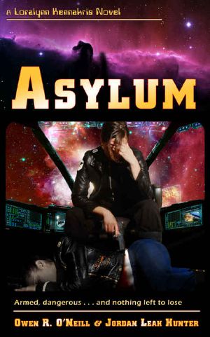 [Loralynn Kennakris 03] • Asylum